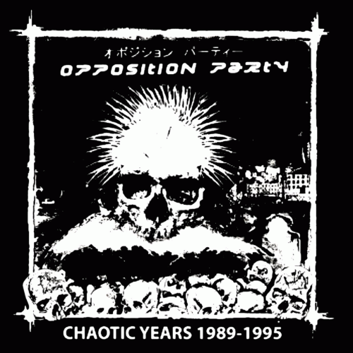 Opposition Party : Chaotic Years 1989-1995
